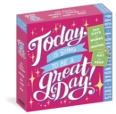 Image for Today Is Going to Be a Great Day Page-A-Day Calendar 2025