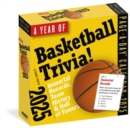 Image for A Year of Basketball Trivia Page-A-Day Calendar 2025 : Immortal Records, Team History &amp; Hall of Famers