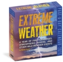 Image for Extreme Weather Page-A-Day Calendar 2025 : A Year of Fire Tornadoes, Atmospheric Rivers, and Other Wild Weather Events