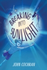 Image for Breaking into Sunlight
