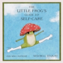 Image for The Little Frog&#39;s Guide to Self-Care Mini Wall Calendar 2026