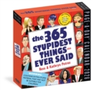Image for 365 Stupidest Things Ever Said Page-A-Day® Calendar 2026