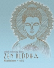 Image for Adult Coloring Books : Zentangle Buddha: Doodles and Patterns to Color for Grownups