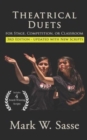 Image for Theatrical Duets for Stage, Competition, or Classroom : The Short Play Collection, Volume 1