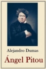 Image for Alexander Dumas Coleccion : Angel Pitou