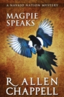 Image for Magpie Speaks : A Navajo Nation Mystery