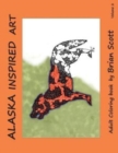 Image for Alaska Inspired Art, Volume 2 : Adult Coloring Book