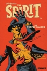 Image for Will Eisner&#39;s The Spirit: The Corpse-Makers (Signed Hardcover)