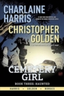 Image for Charlaine Harris Cemetery Girl Book Three: Haunted Signed Edition