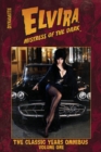 Image for Elvira mistress of the dark  : the classic omnibusVol. 1