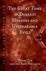 Image for Great Tome of Darkest Horrors and Unspeakable Evils: The Great Tome Series, #2