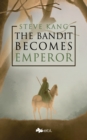 Image for The Bandit Becomes Emperor