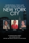 Image for Surviving the Life of an Immigrant in New York City
