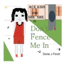 Image for Ace Kids and She She in Don&#39;t Fence Me In