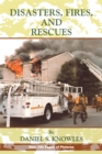 Image for Disasters, Fires and Rescues