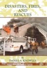 Image for Disasters, Fires and Rescues