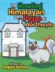 Image for Howling Himalayan and Pepe at Worthwyle