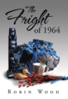 Image for The Fright of 1964