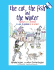 Image for Cat, the Fish and the Waiter (English, Hebrew and French Version).