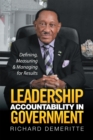 Image for Leadership Accountability in Government: Defining, Measuring &amp; Managing for Results