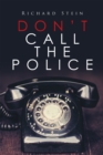 Image for Don&#39;T Call the Police