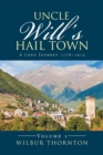 Image for Uncle Will&#39;s Hail Town