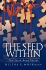 Image for Seed Within: The First Born Series