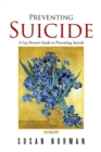 Image for Preventing Suicide: A Lay Person'S Guide to Preventing Suicide
