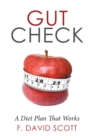 Image for Gut Check: A Diet Plan That Works