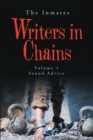 Image for Writers in Chains: Sound Advice