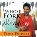 Image for Whose Fork Is It Anyway?