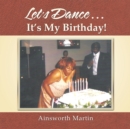 Image for Let&#39;S Dance . . . It&#39;S My Birthday!