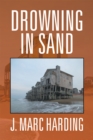 Image for Drowning in Sand