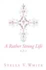 Image for Rather Strong Life
