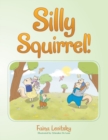 Image for Silly Squirrel!