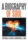Image for A Biography of Soul
