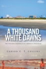 Image for Thousand White Dawns