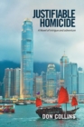 Image for Justifiable Homicide : A Novel of Intrigue and Adventure