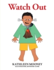 Image for Watch Out