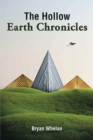 Image for The Hollow Earth Chronicles