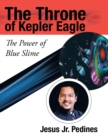 Image for Throne of Kepler Eagle: The Power of Blue Slime