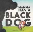 Image for Mamma Has a Black Dog