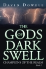 Image for Gods of Dark Swell: Champions of the Realm
