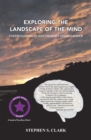 Image for Exploring the Landscape of the Mind: Understanding Human Thought and Behaviour