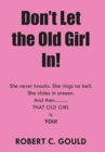 Image for Don&#39;t Let the Old Girl In!