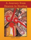 Image for A Journey from Heaven to Healing