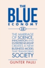 Image for Blue Economy 3.0: The Marriage of Science, Innovation and Entrepreneurship Creates a New Business Model That Transforms Society