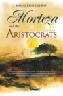 Image for Morteza and the Noble Aristocrats