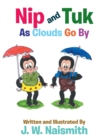 Image for Nip and Tuk : As Clouds Go by