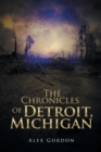 Image for The Chronicles of Detroit, Michigan